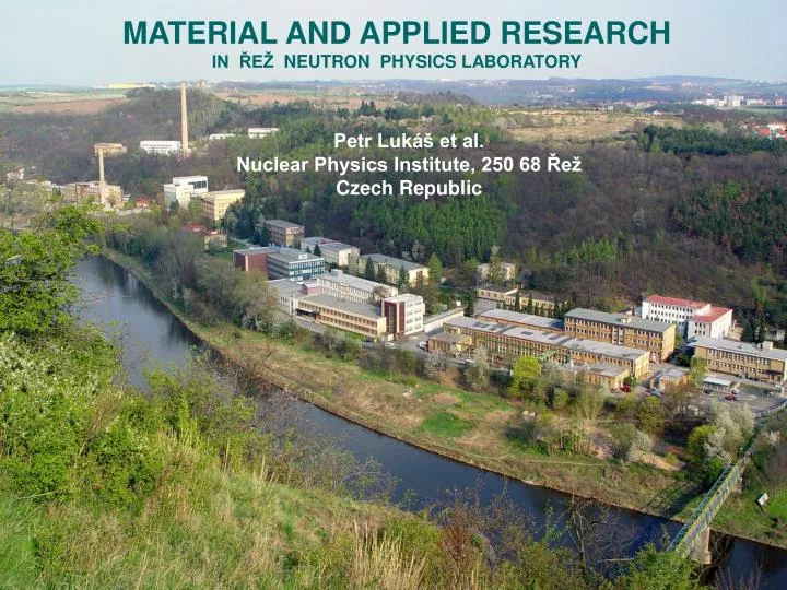 material and appli ed research in e neutron physics laboratory