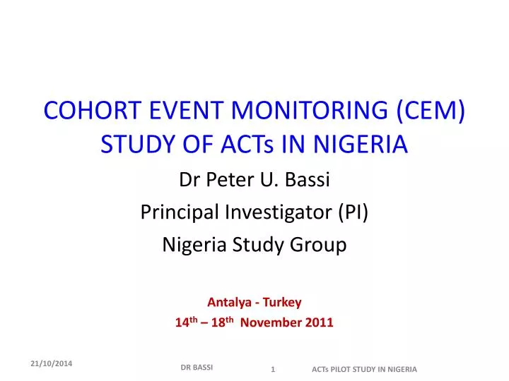 cohort event monitoring cem study of acts in nigeria