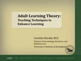 Adult Learning Theory: Teaching Techniques to Enhance Learning