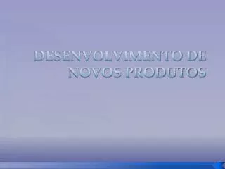 desenvolvimento de novos produtos