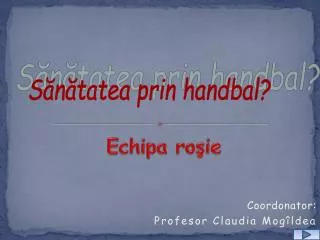 coordonator profesor claudia mog ldea