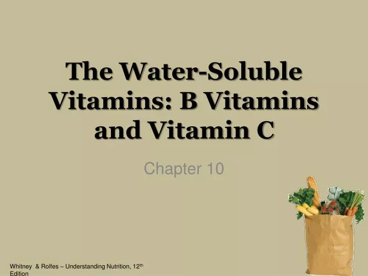 the water soluble vitamins b vitamins and vitamin c