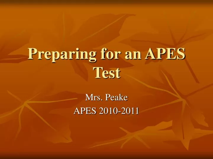 preparing for an apes test