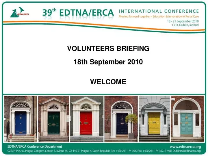 volunteers briefing 18 th september 20 10 welcome