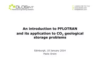 An introduction to PFLOTRAN and its application to CO 2 geological storage problems