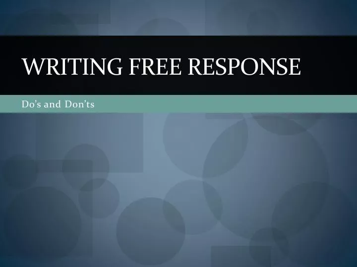 writing free response