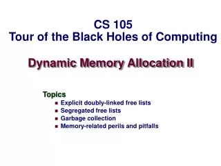 Dynamic Memory Allocation II