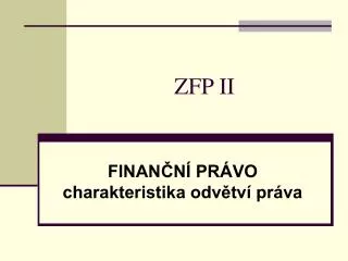 zfp ii