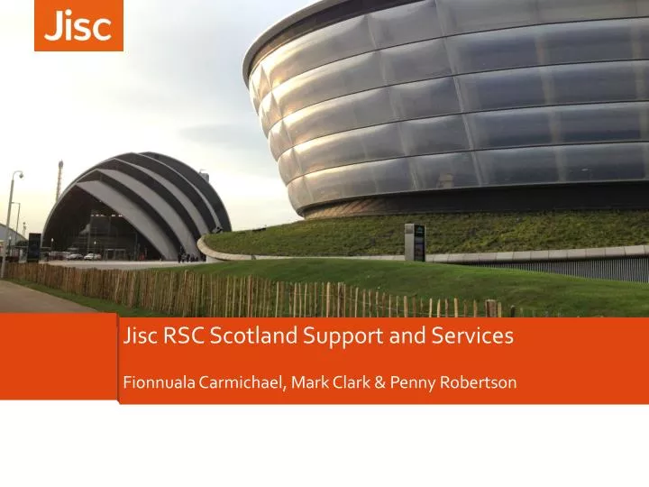 jisc rsc scotland support and services fionnuala carmichael mark c lark penny r obertson