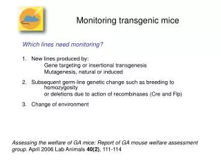 Monitoring transgenic mice