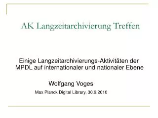 ak langzeitarchivierung treffen