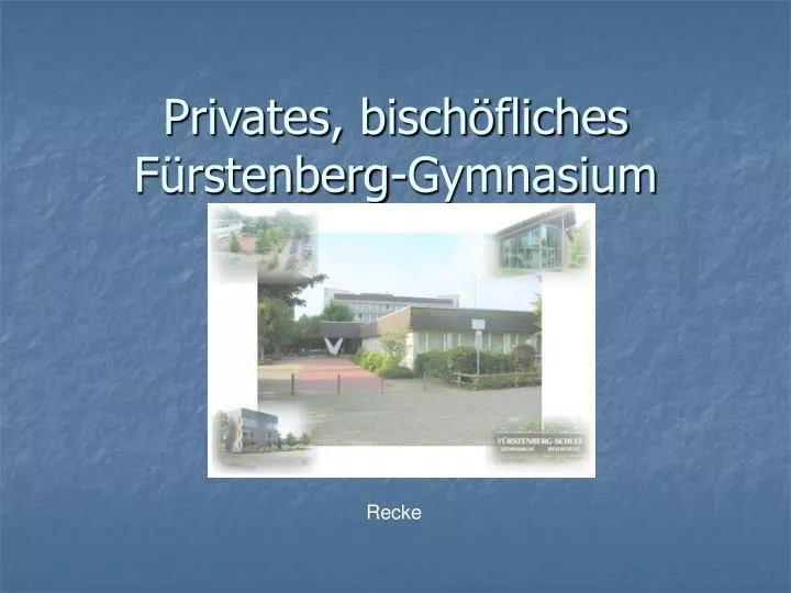 privates bisch fliches f rstenberg gymnasium