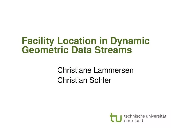 facility location in dynamic geometric data streams