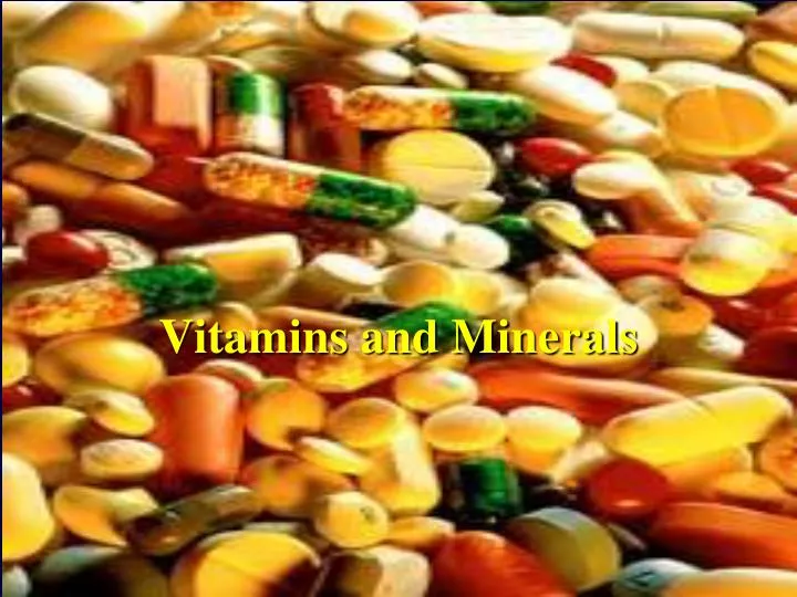 vitamins and minerals