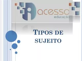 tipos de sujeito