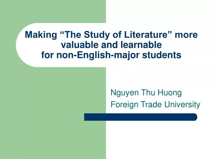 making the study of literature more valuable and learnable for non english major students