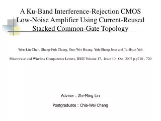 A Ku-Band Interference-Rejection CMOS Low-Noise Amplifier Using Current-Reused