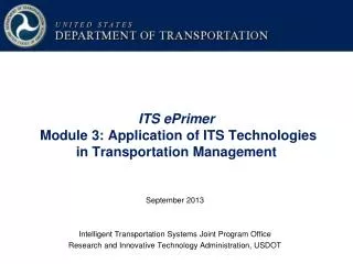 ITS ePrimer Module 3: Application of ITS Technologies in Transportation Management