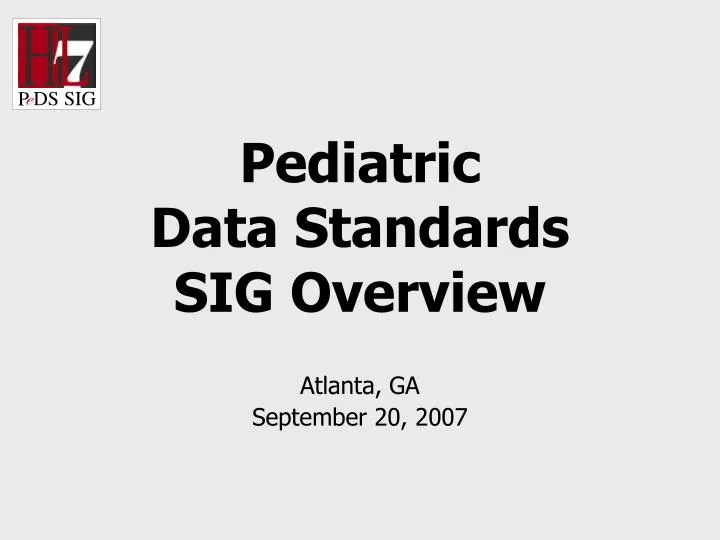 pediatric data standards sig overview
