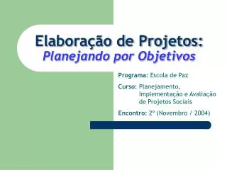 elabora o de projetos planejando por objetivos