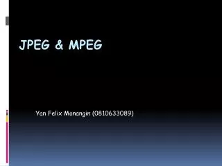 yan felix monangin 0810633089