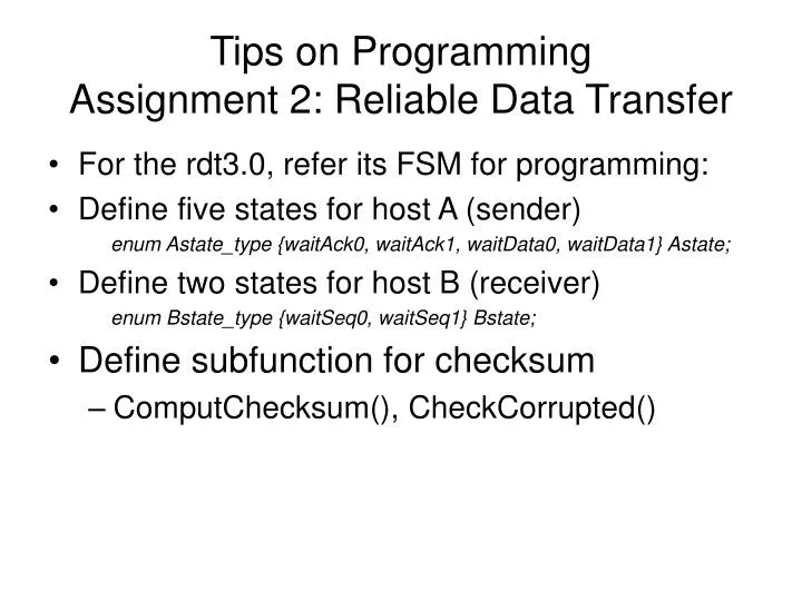 tips on programming assignment 2 reliable data transfer