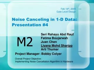 Noise Canceling in 1-D Data: Presentation #4