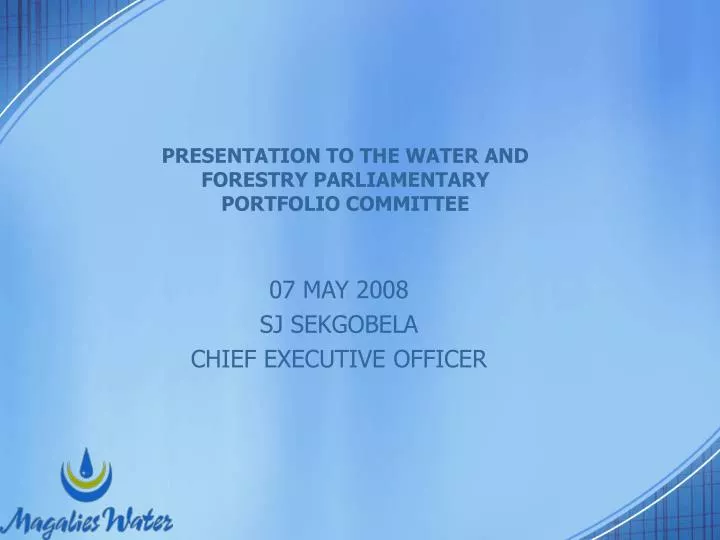 presentation to the water and forestry parliamentary portfolio committee