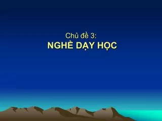 ch 3 ngh d y h c