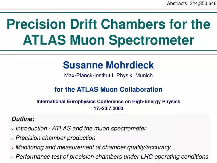 precision drift chambers for the atlas muon spectrometer