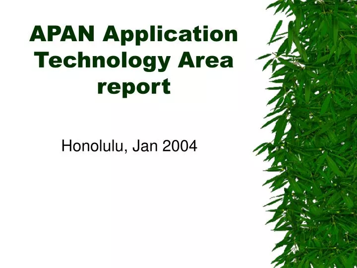 apan application technology area report