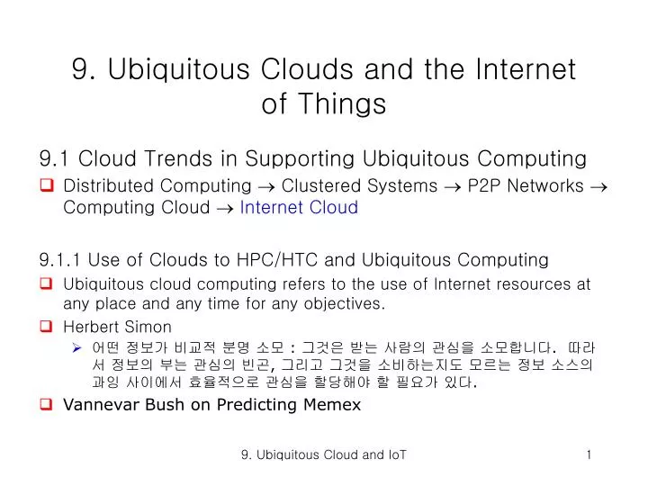 9 ubiquitous clouds and the internet of things