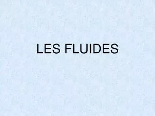 les fluides