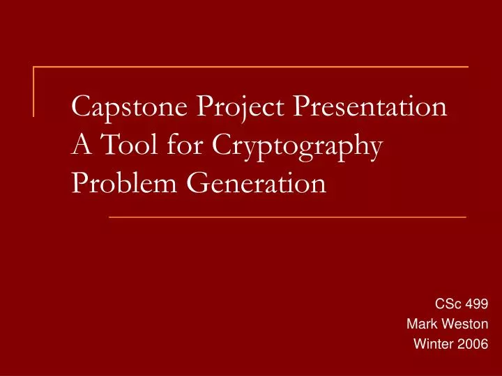 capstone project presentation a tool for cryptography problem generation