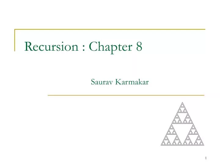 recursion chapter 8 saurav karmakar