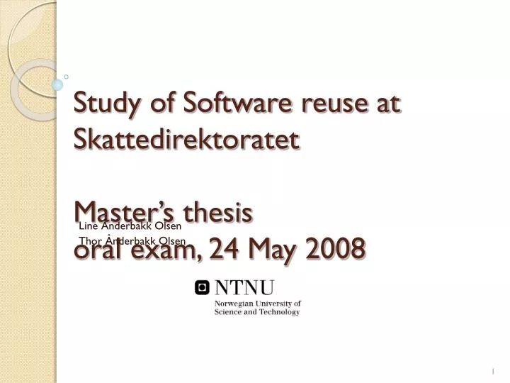 study of software reuse at skattedirektoratet master s thesis oral exam 24 may 2008