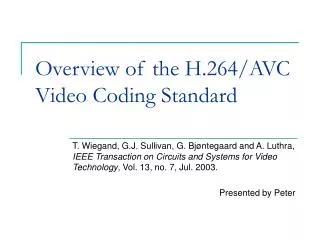 Overview of the H.264/AVC Video Coding Standard