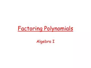 Factoring Polynomials