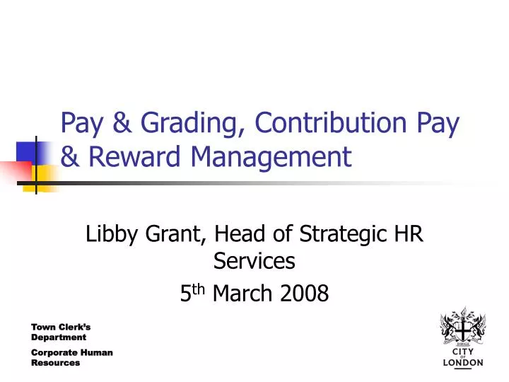pay grading contribution pay reward management