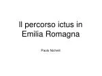 ll percorso ictus in Emilia Romagna - slide 1