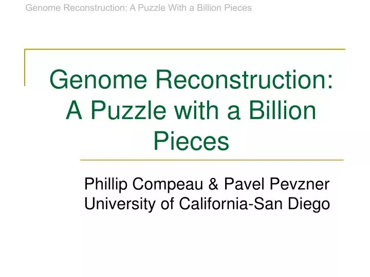 genome reconstruction a puzzle with a billion pieces