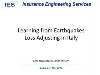 Learning from Earthquakes Loss Adjusting in Italy