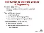 Introduction to Materials Science &amp; Engineering - slide 1