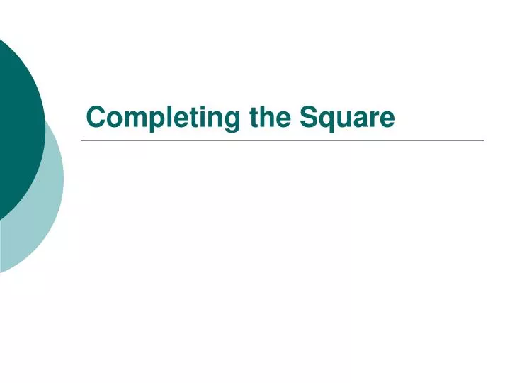 completing the square