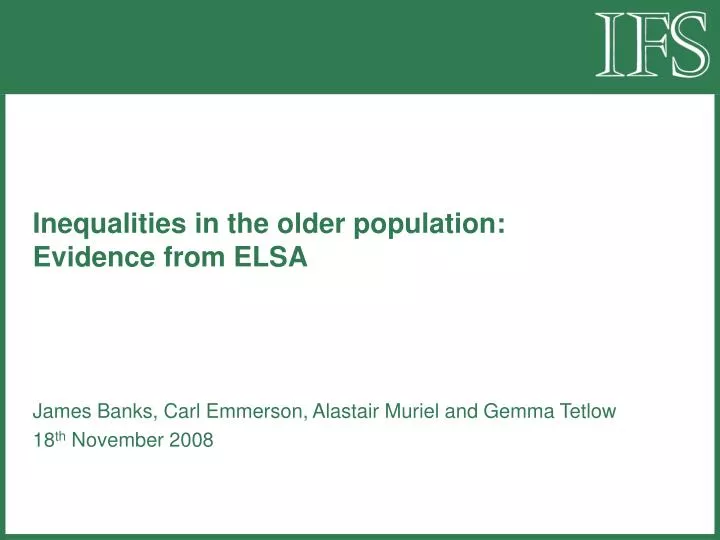 inequalities in the older population evidence from elsa