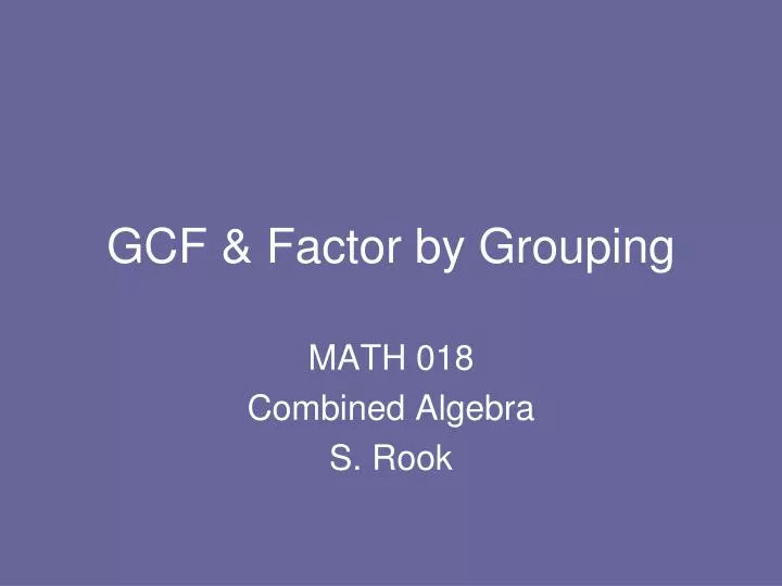 gcf factor by grouping