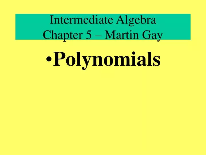 intermediate algebra chapter 5 martin gay