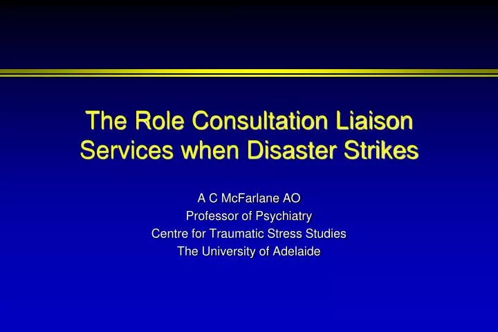 the role consultation liaison services when disaster strikes
