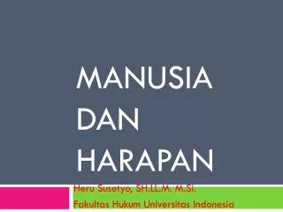 manusia dan harapan