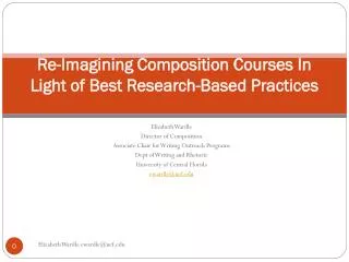 Re-Imagining Composition Courses In Light of Best Research-Based Practices